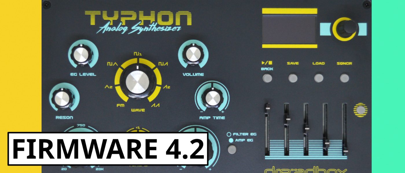 Dreadbox Typhon 4.2 Firmware Adds MIDI CC Output Control