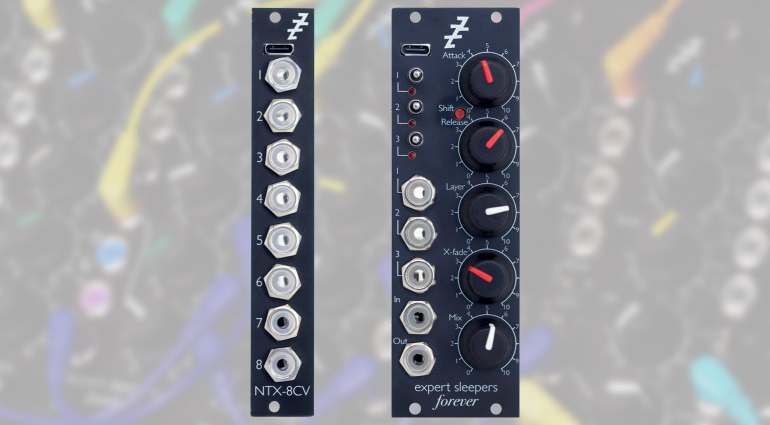 Expert Sleepers NTX-8CV & Forever: New Eurorack Modules at Superbooth